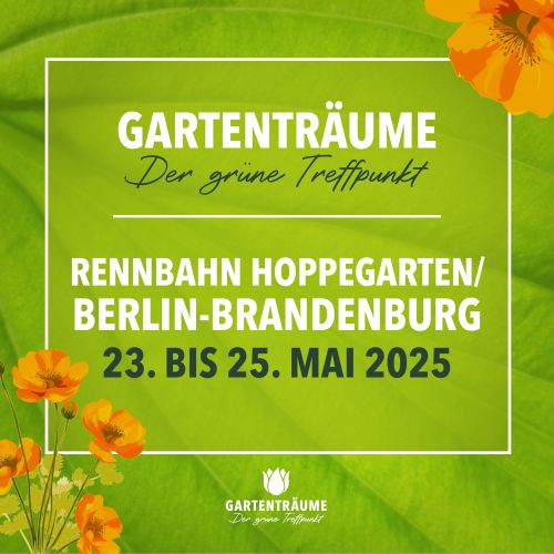 Eintrittskarte Gartenträume Berlin-Brandenburg 2025